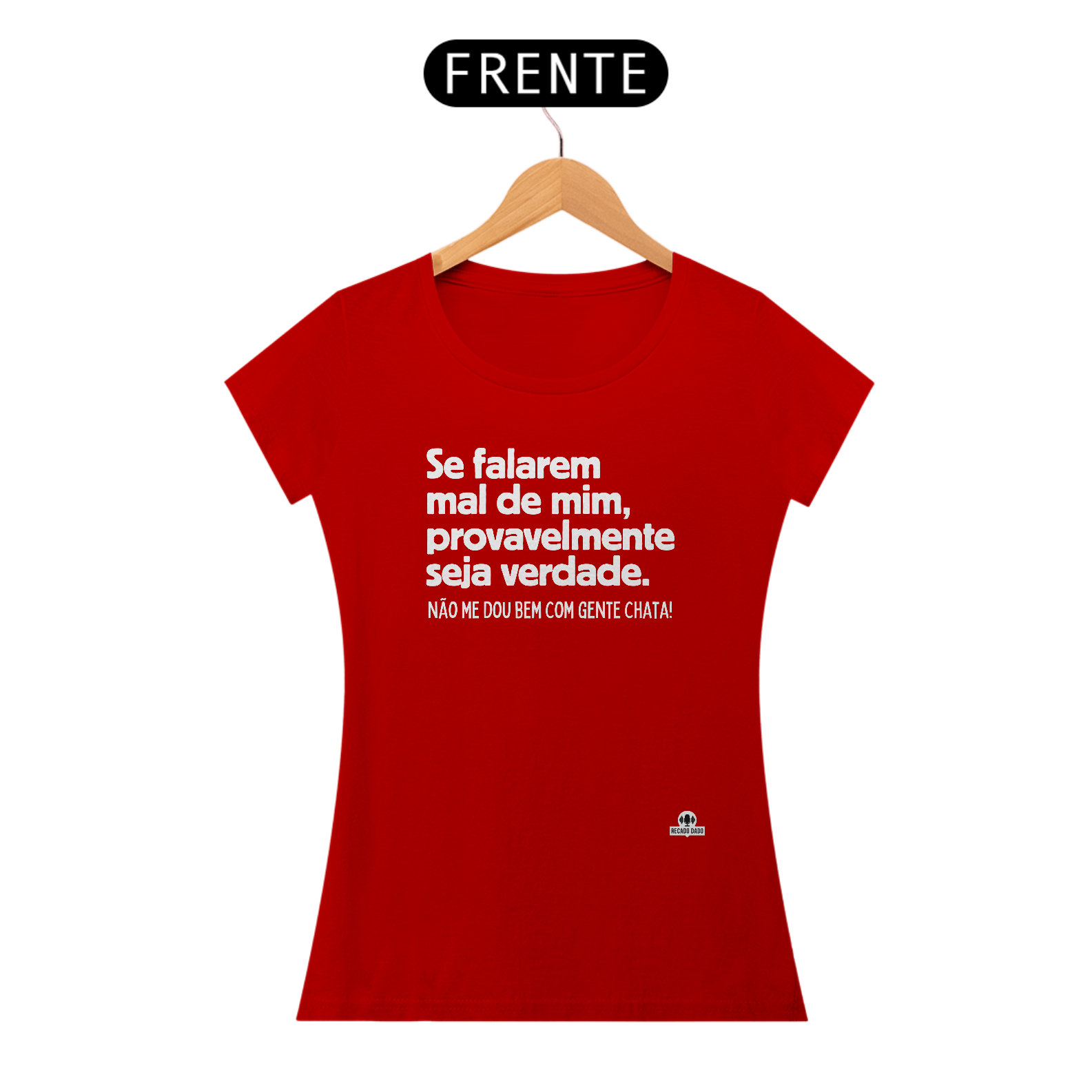 Camiseta feminina com frase de humor 