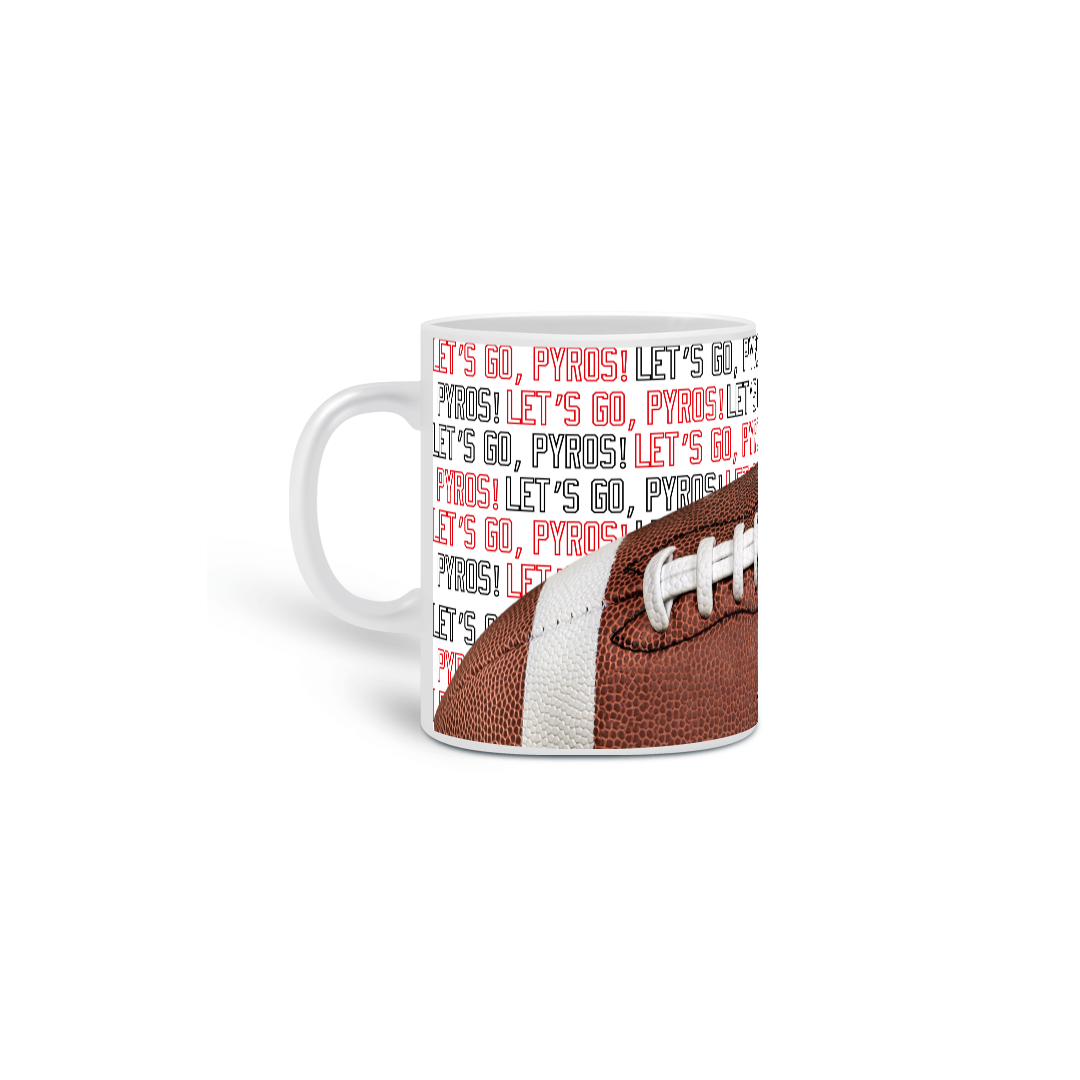 Caneca de Futebol Americano - Let's go, Pyros!