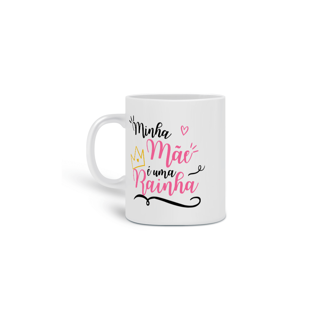 Minha Mãe É Uma Rainha