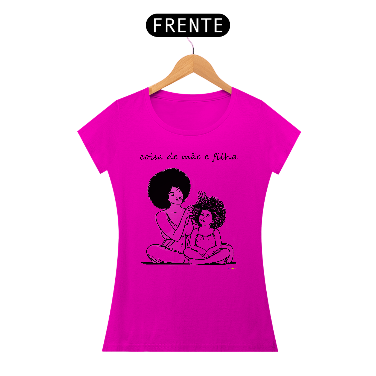 Mais coisa de mãe e filha - Modelo baby look