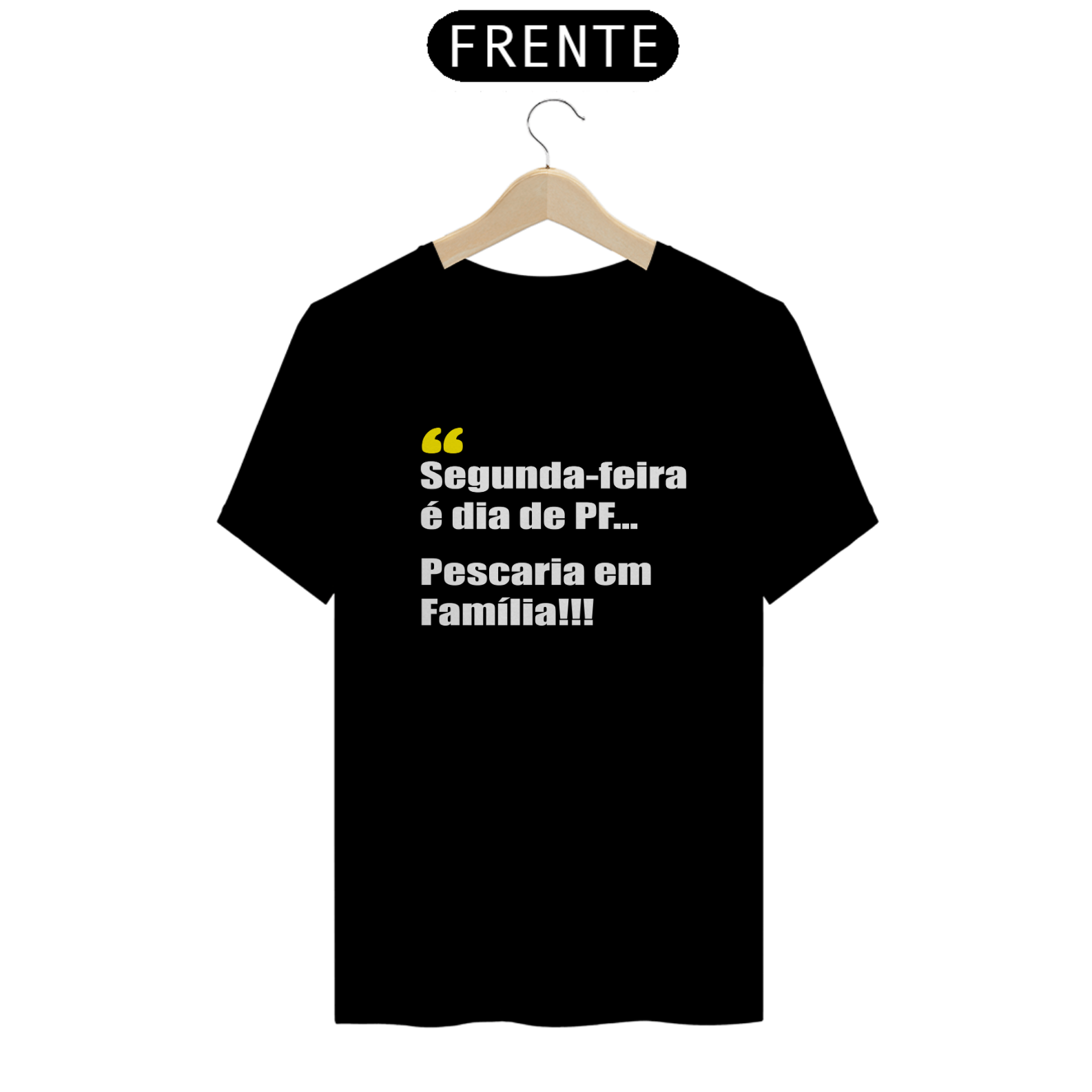 Camiseta Quality - Pescaria em Família