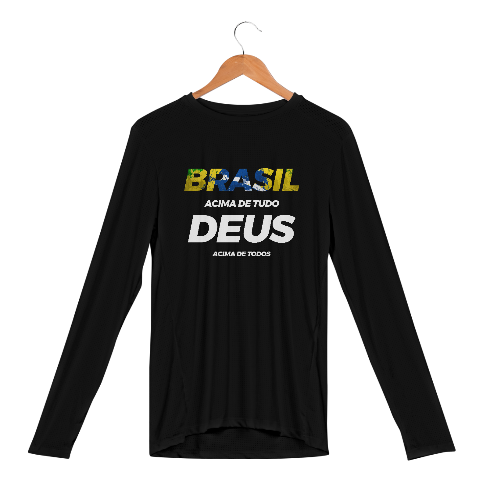 Camiseta Manga Longa - BRASIL ACIMA DE TUDO, DEUS ACIMA DE TODOS