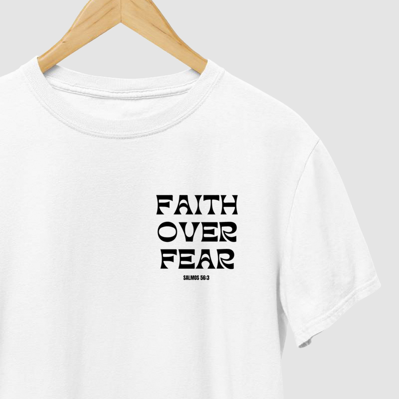 Camiseta Premium - Faith Over Fear