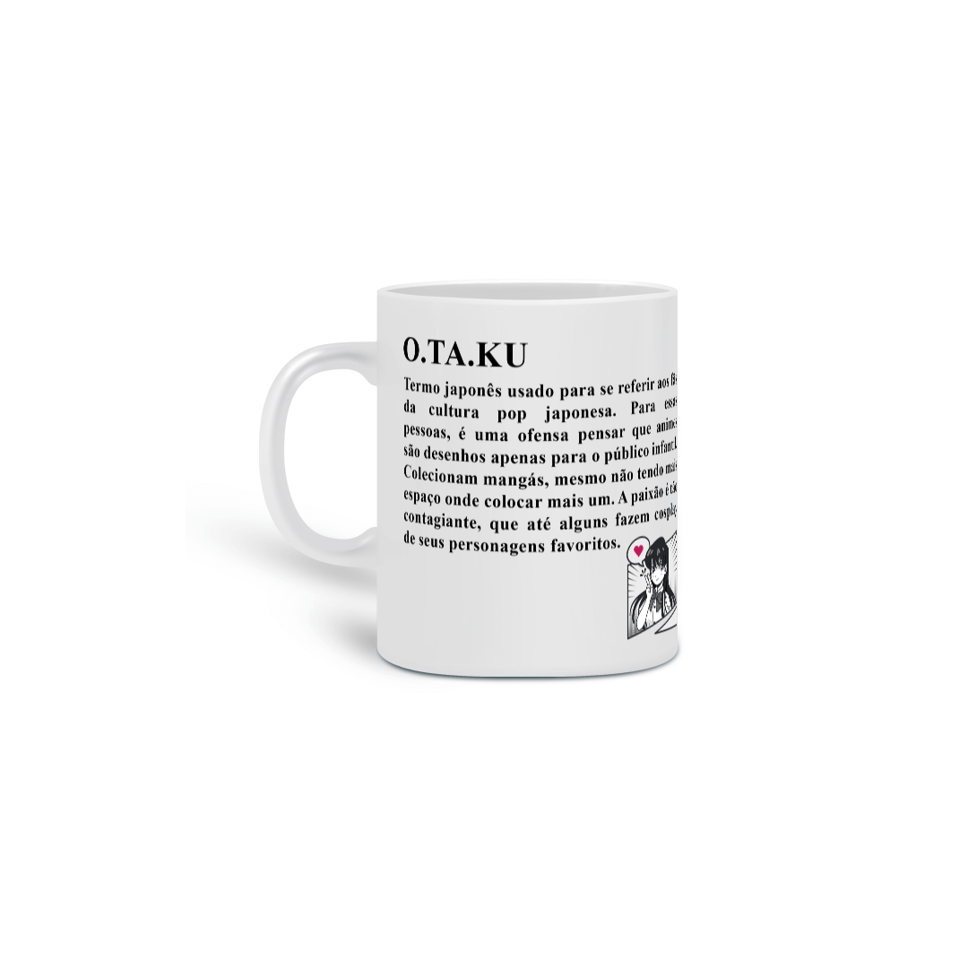 CANECA OTAKU