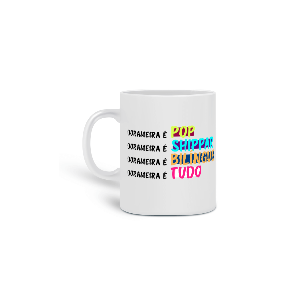 CANECA DORAMEIRA É TUDO