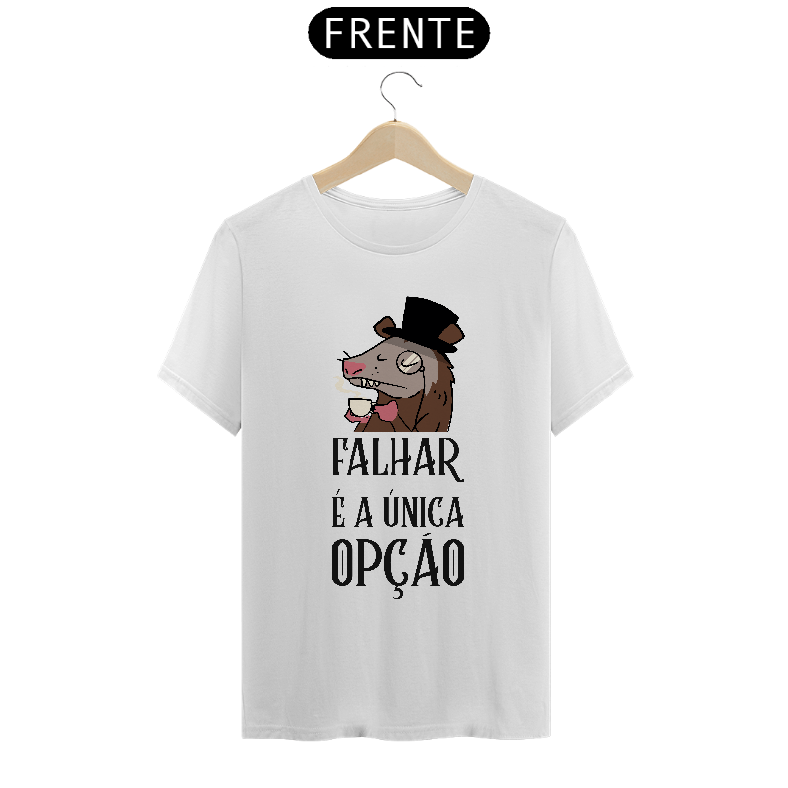 Falhar é a única opção