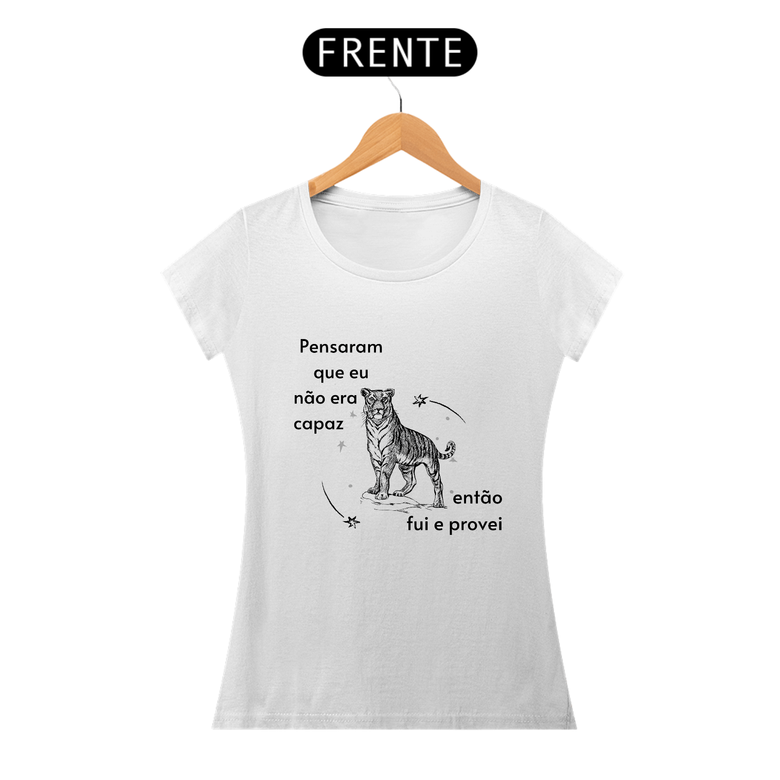 Pensaram que eu não era capaz