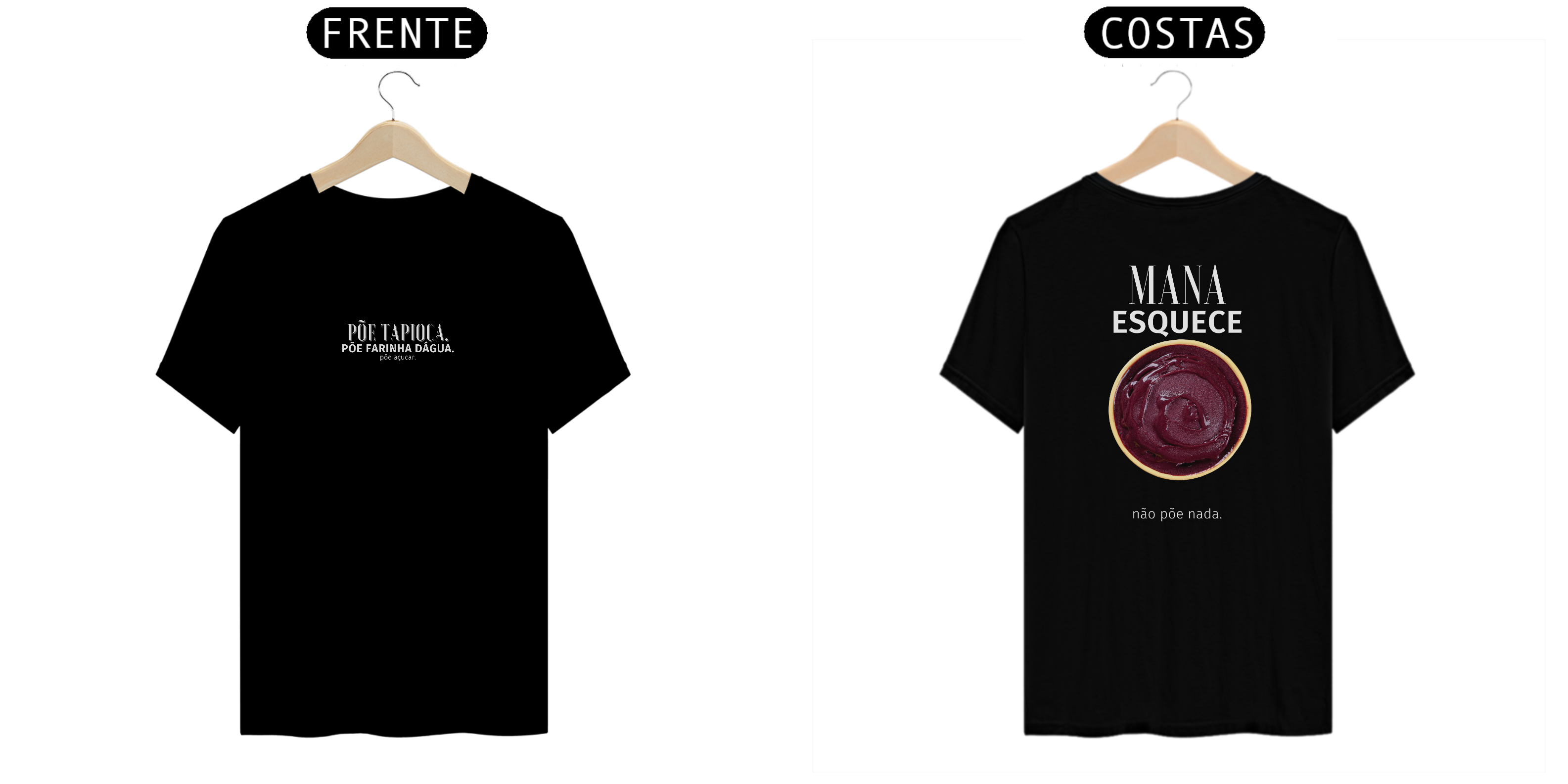 T-Shirt Prime Põe tapioca, põe farinha