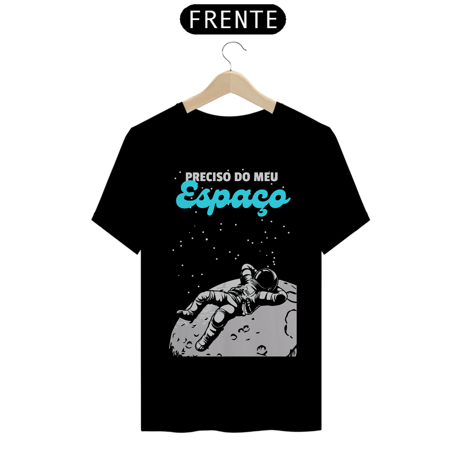 Nome do produto  T-SHIRT - PRECISO DO MEU ESPAÇO