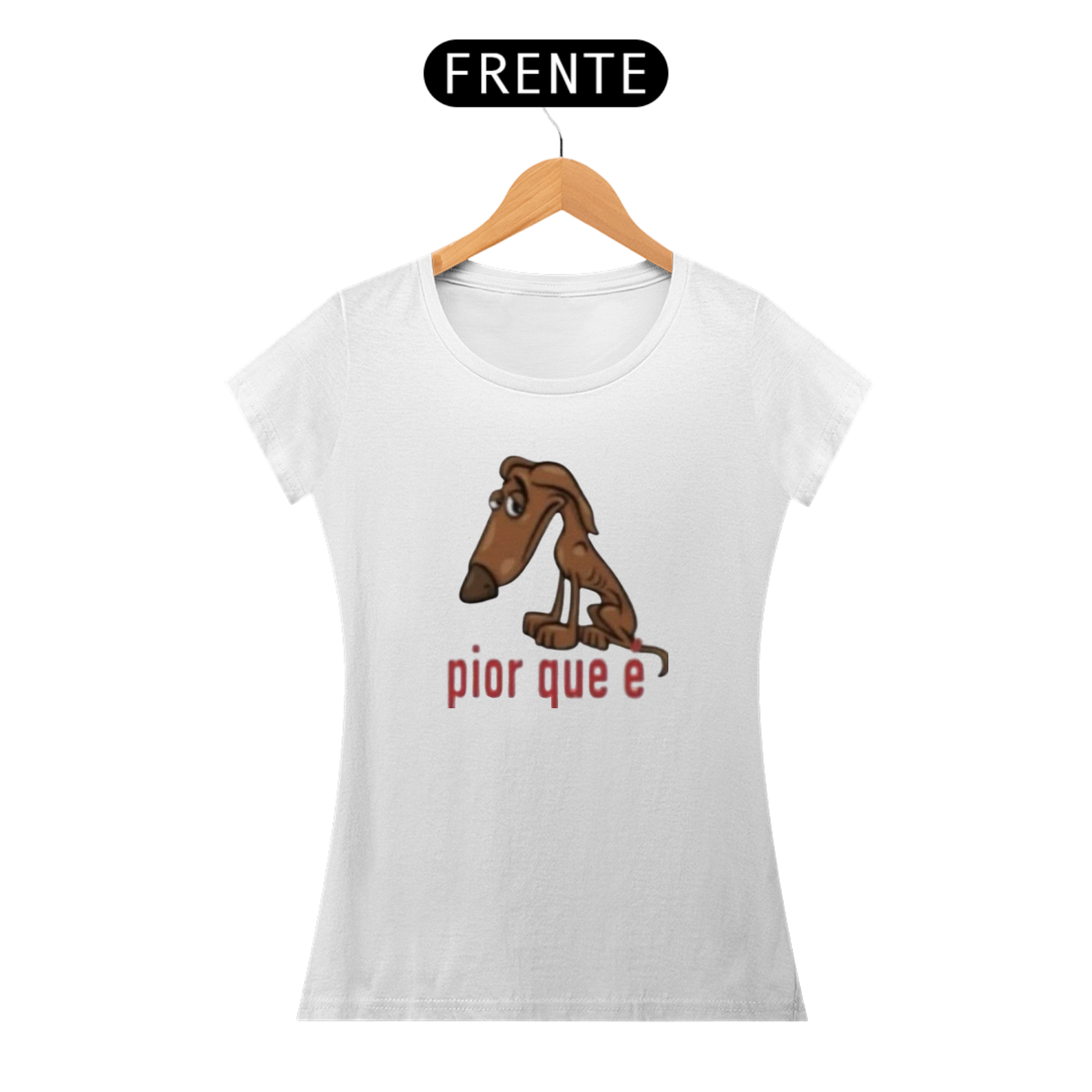 Nome do produto: Babylook Pior Que É