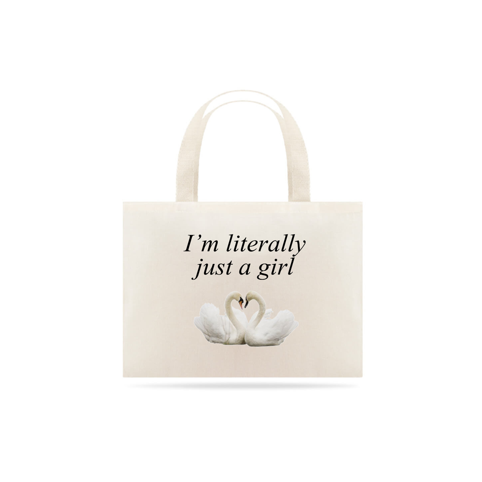 Nome do produto: I\'m Just A Girl EcoBag
