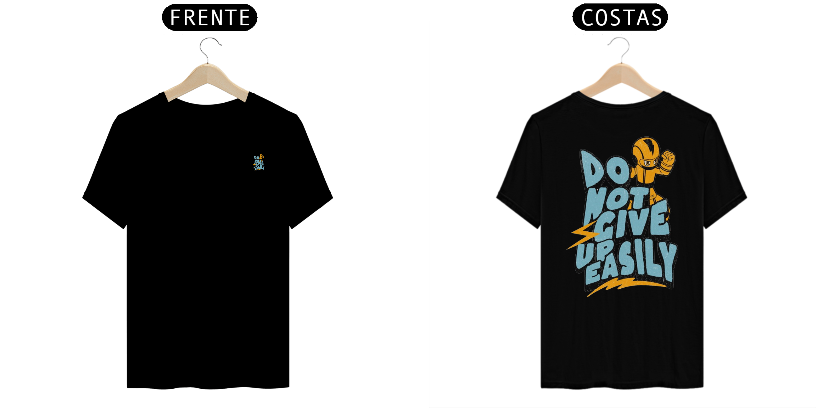 Camiseta Do Not Give Up Easily