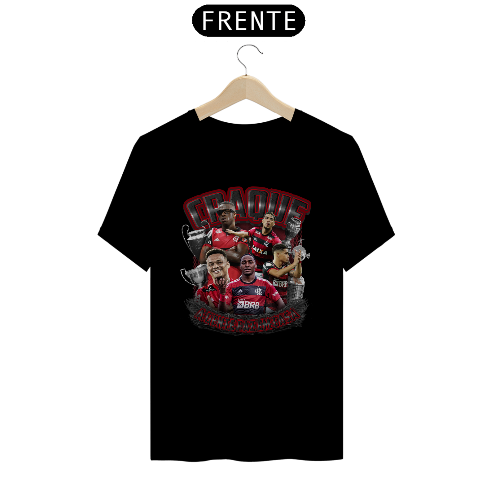 Camiseta Craque a gente faz em casa - Flamengo