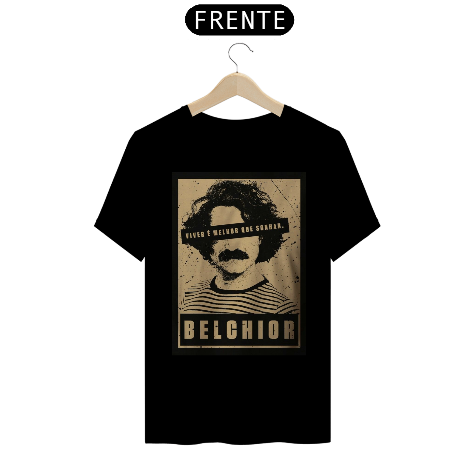 Camiseta Viver é melhor que sonhar - Belchior