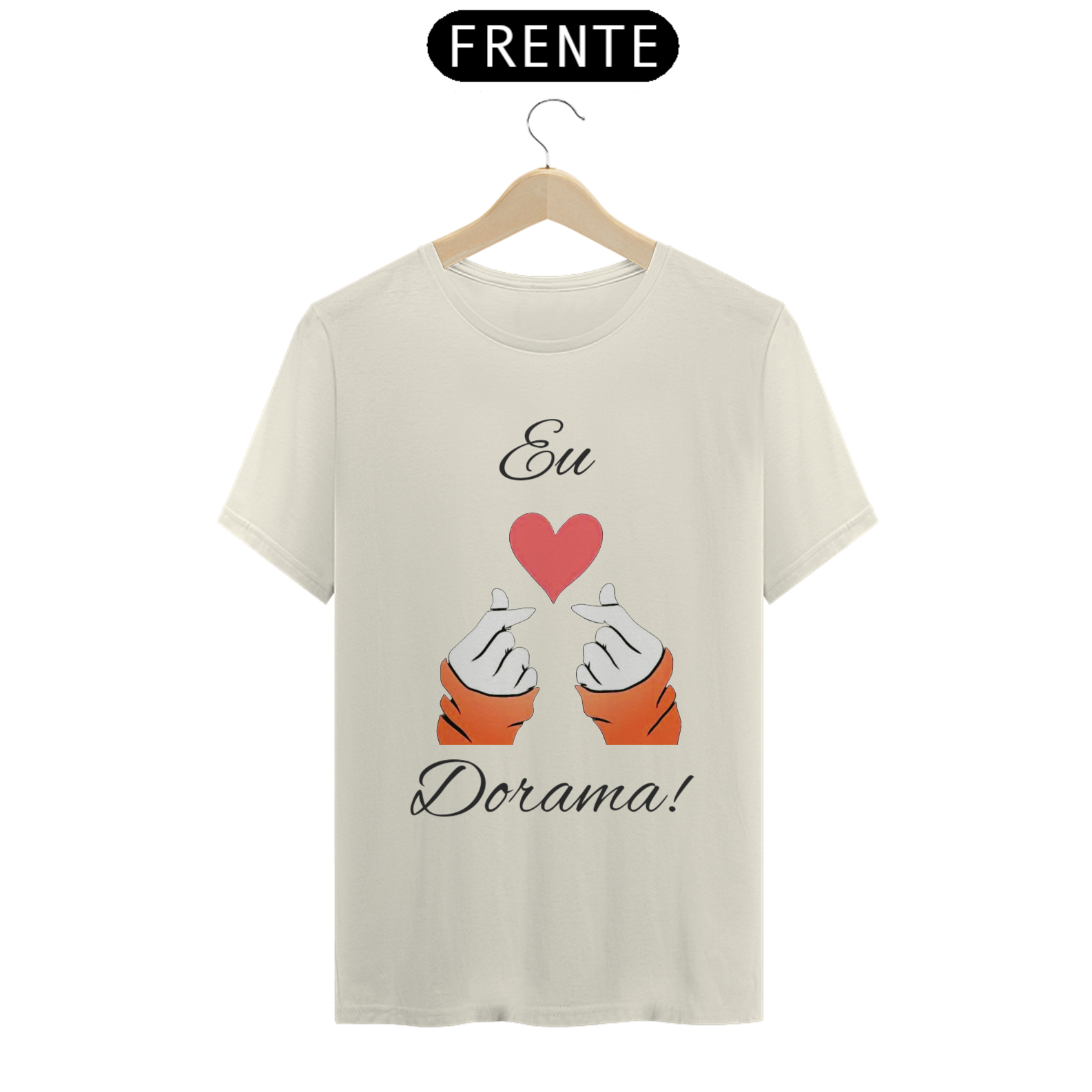 Nome do produto: CAMISETA EU AMO DORAMA