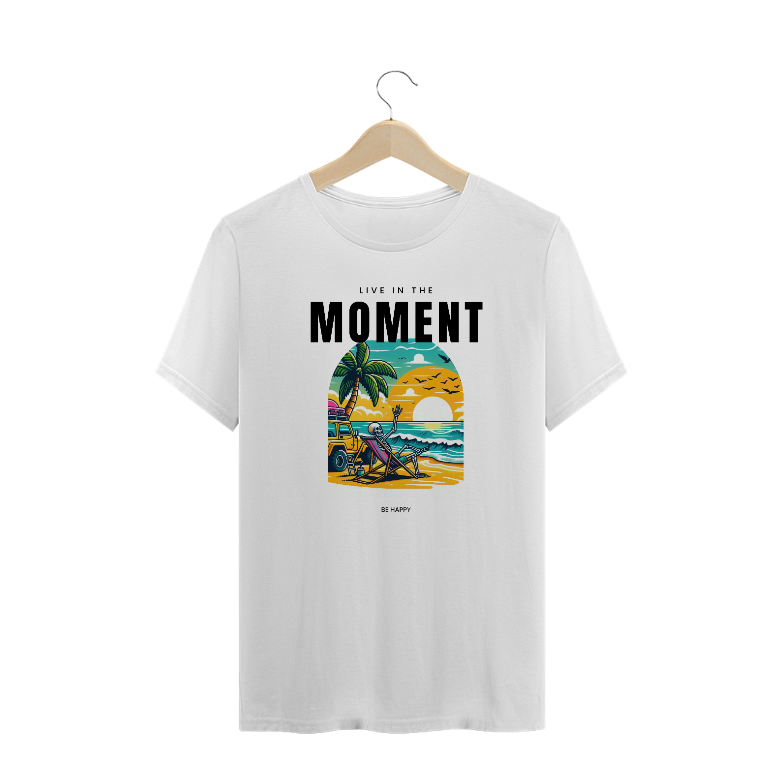 T-Shirt Plus Size Live in The Moment, Be Happy