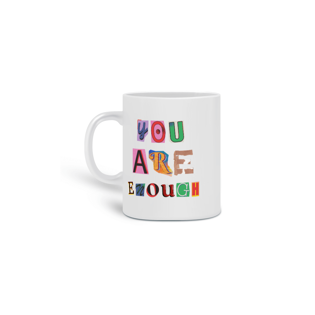 Cup Aesthetic Style You Are Enough