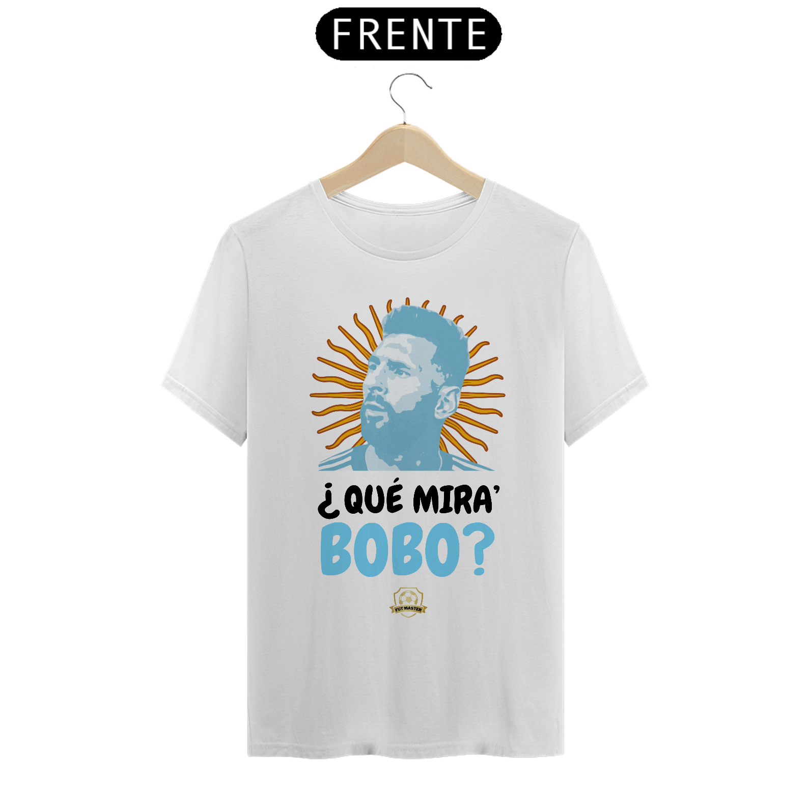 Camiseta Messi - Qué Mira bobo - Argentina 