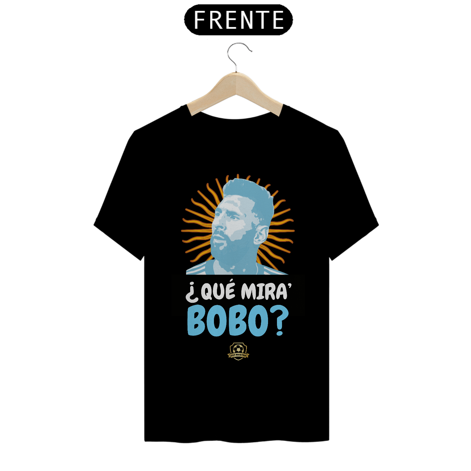 Camiseta Messi - Qué Mira bobo - Argentina 