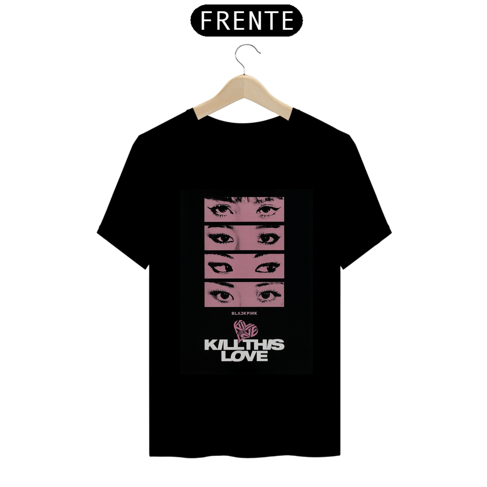 Camiseta Black Pink Kill This Love