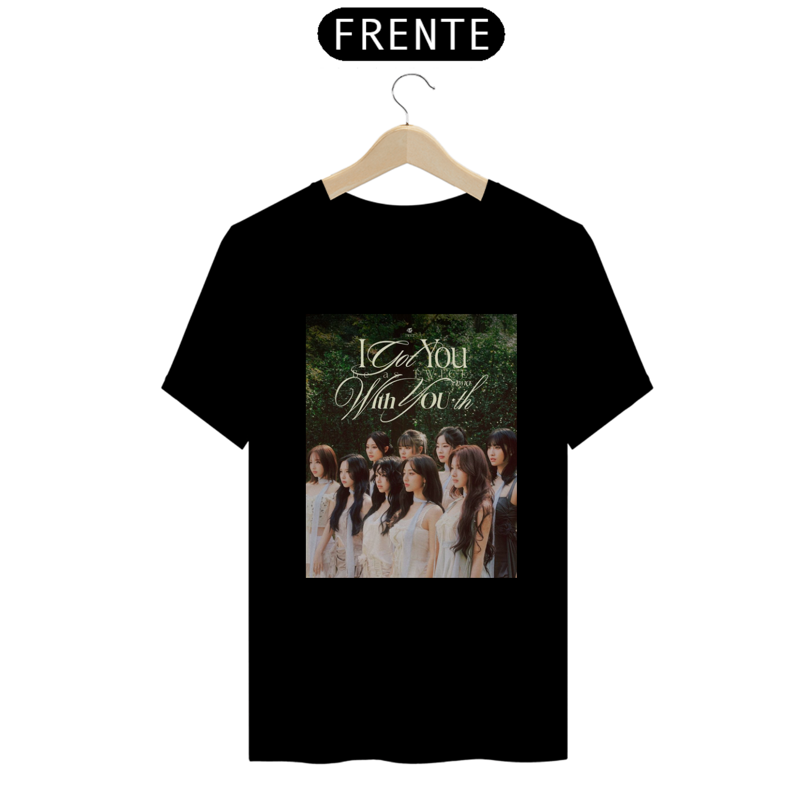 Camiseta Twice I Got You