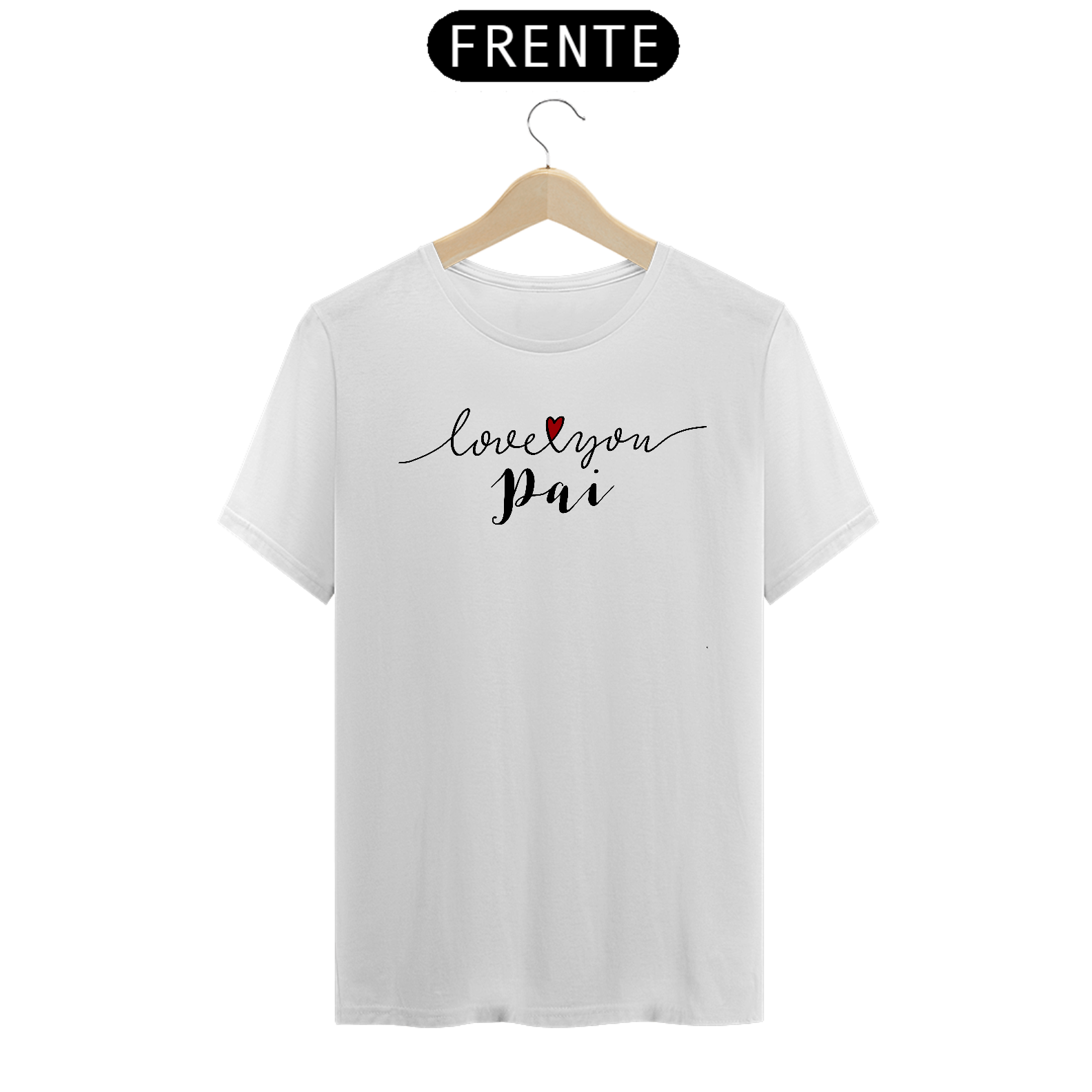 camiseta Love you pai
