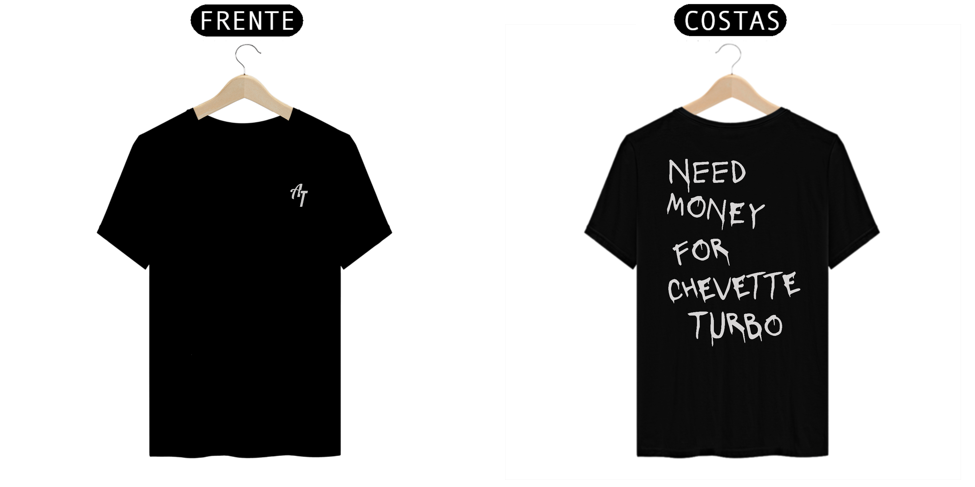 CAMISETA QUALITY NEED MONEY FOR CHEVETTE TURBO