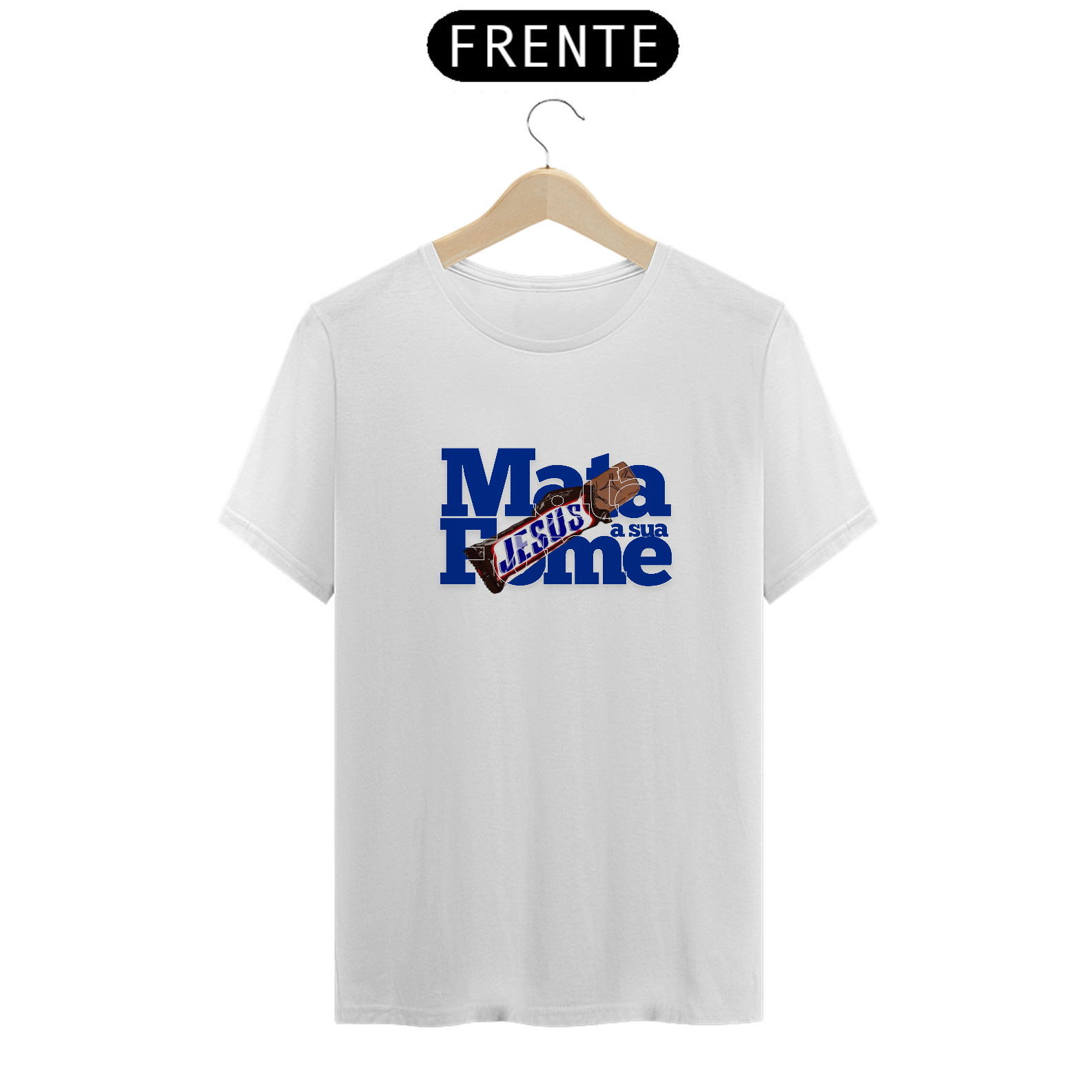 Camiseta Tradicional Jesus Mata a Sua Fome