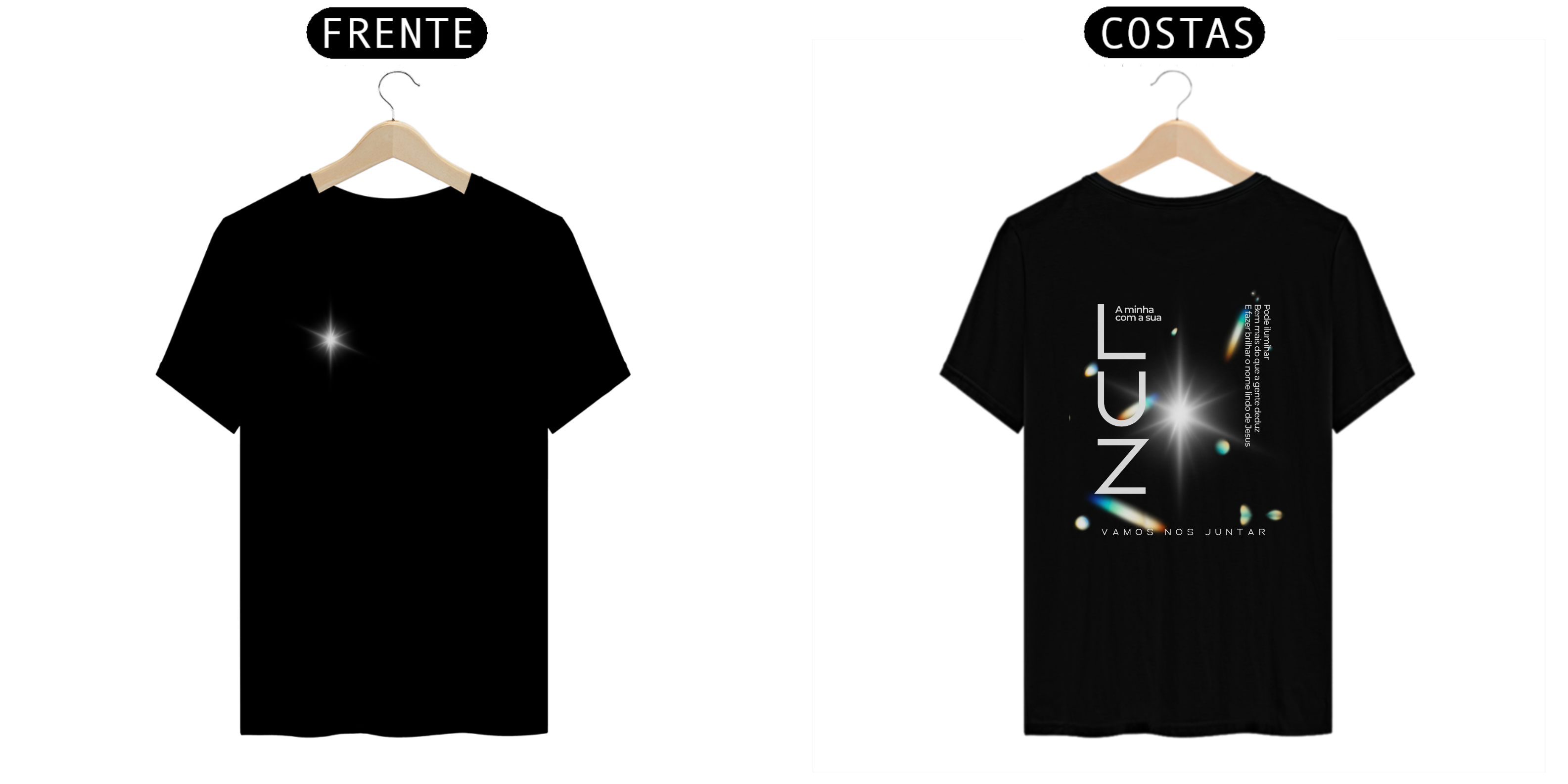 T-Shirt Quality | A MINHA COM A SUA LUZ