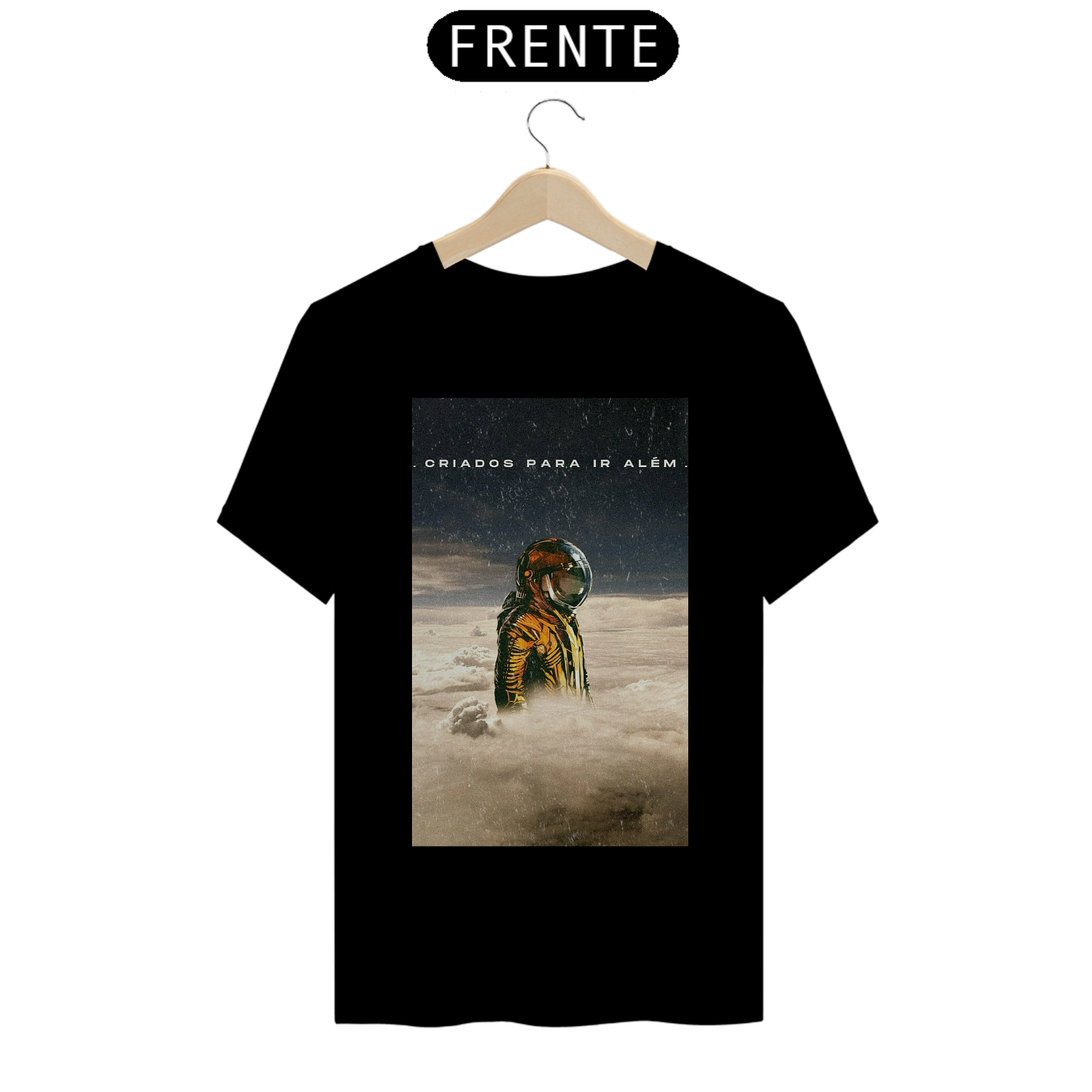 CAMISA PREMIUM CRIADOS PARA IR ALEM