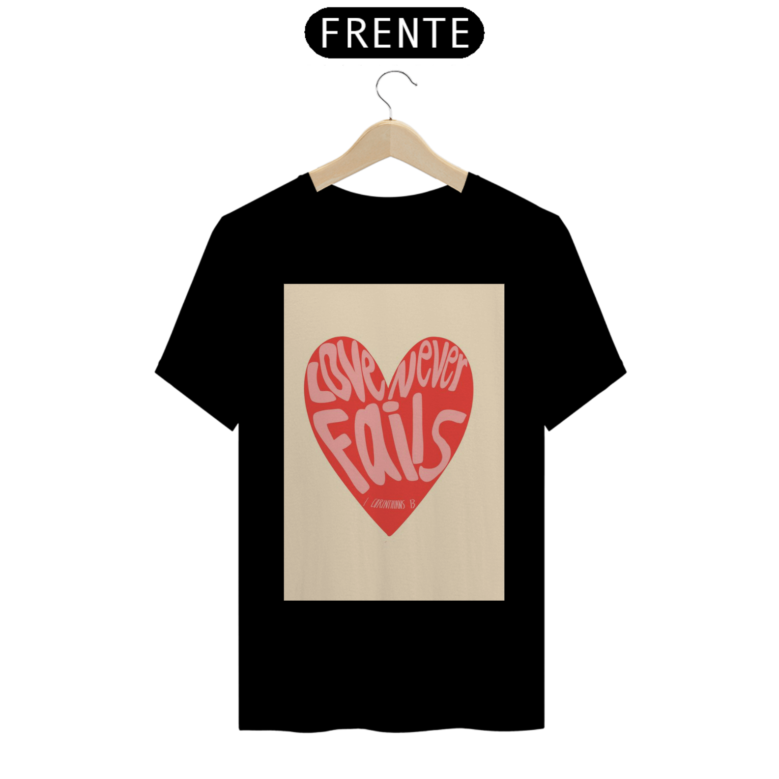 CAMISA LOVE NEVER FAILS