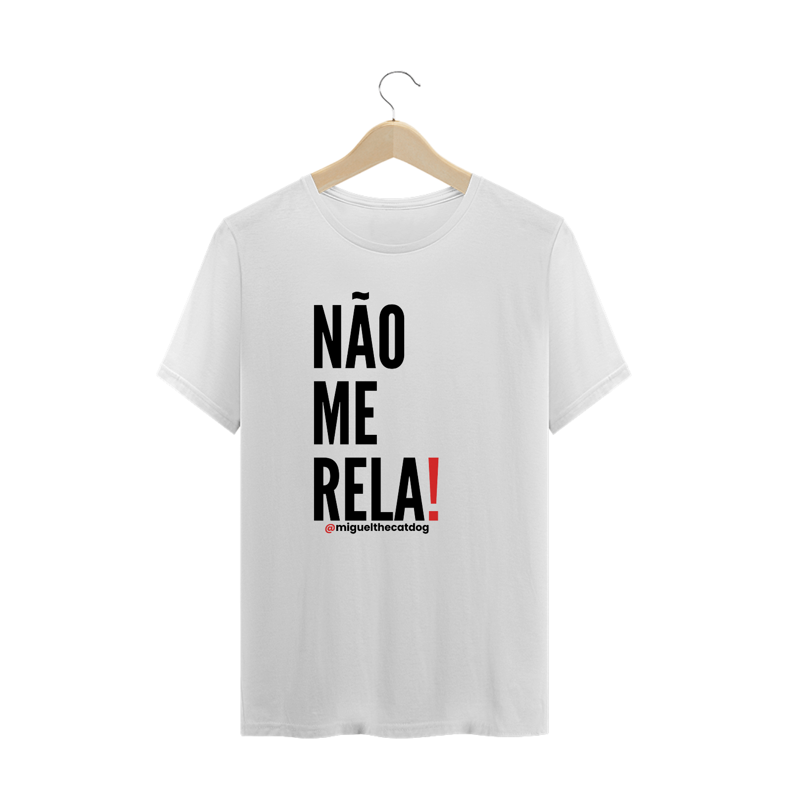 T-Shirt Plus Size - Não Me Rela!