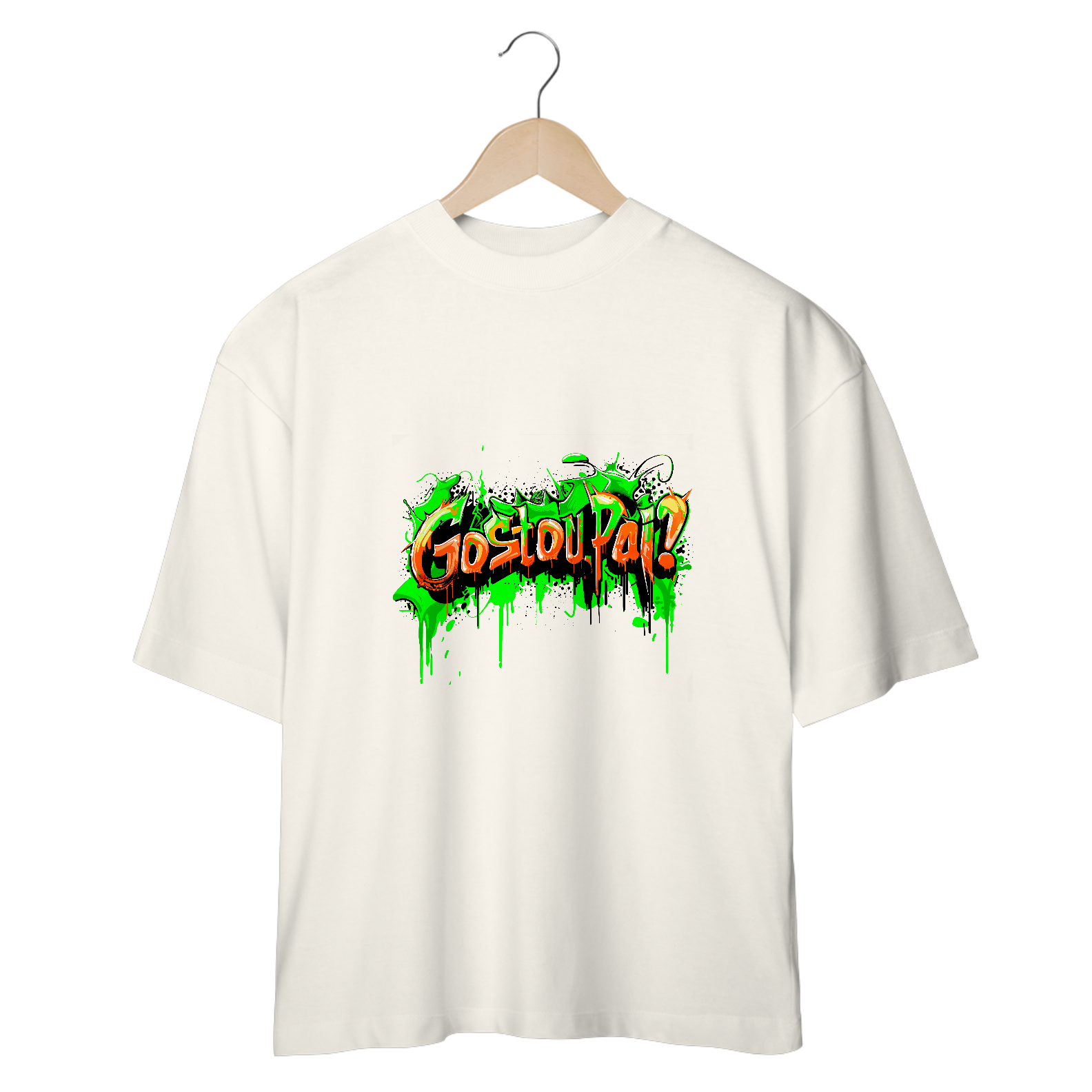 Camiseta Over Size Gostou, pai?