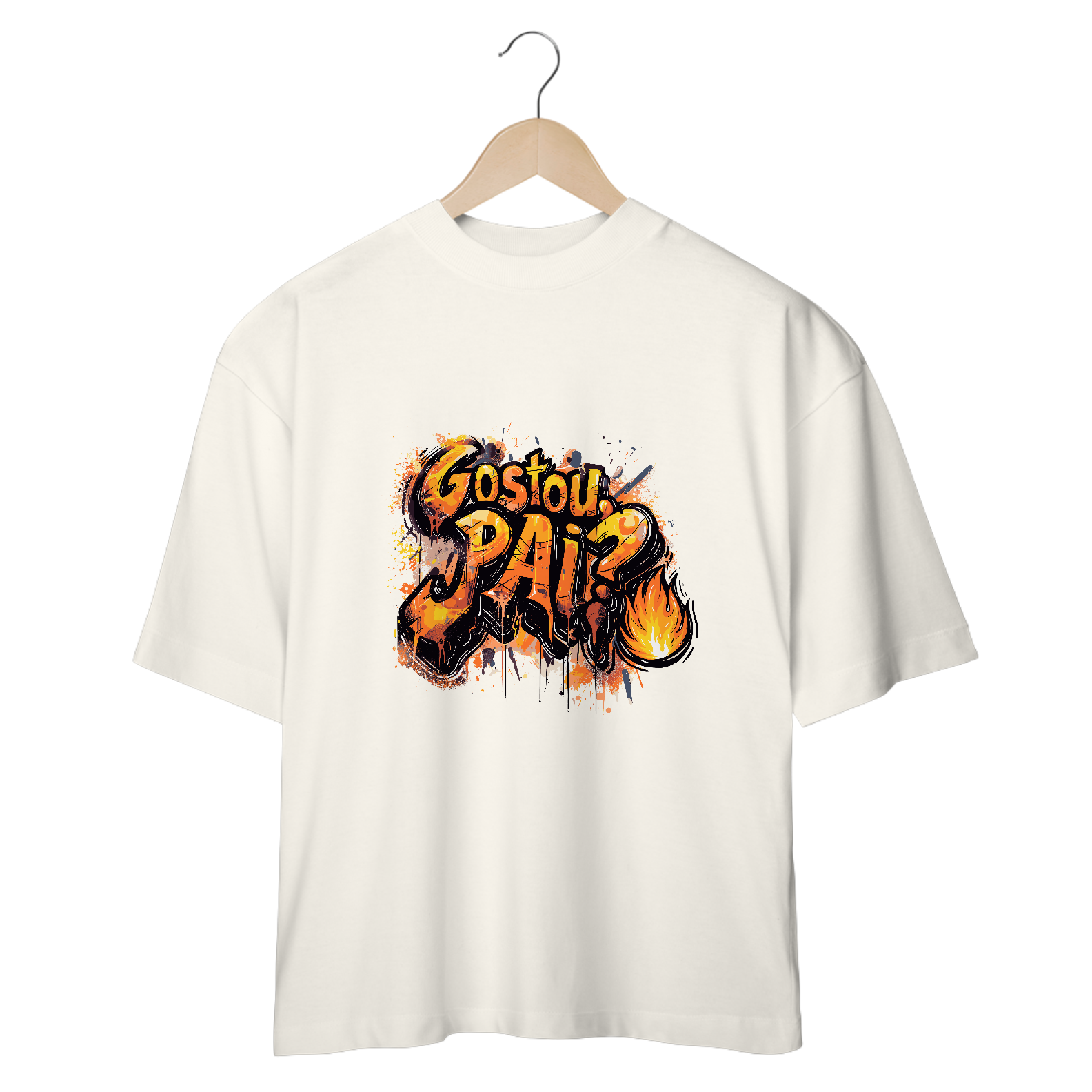 Camiseta Over Size Gostou, pai? - Fire