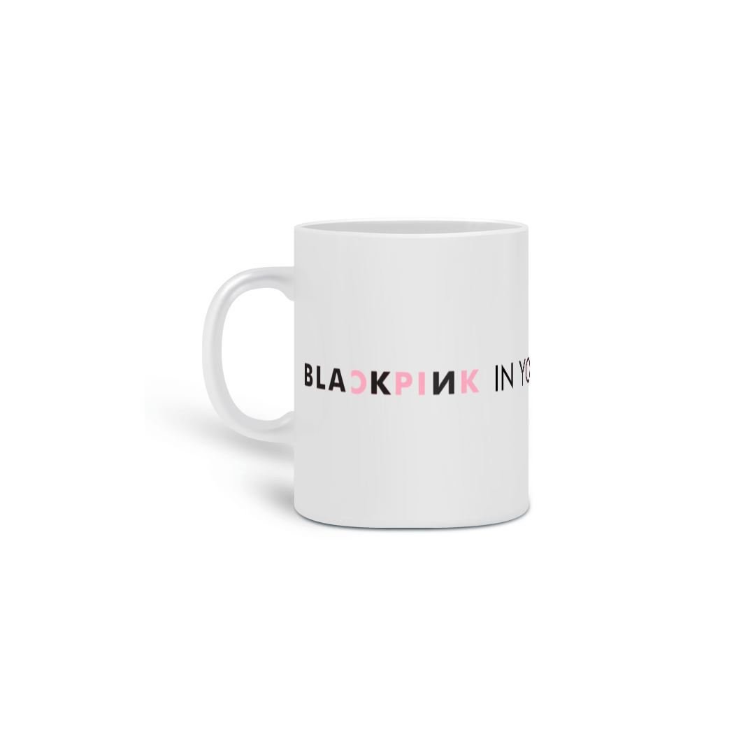 Caneca BLACKPINK in your area