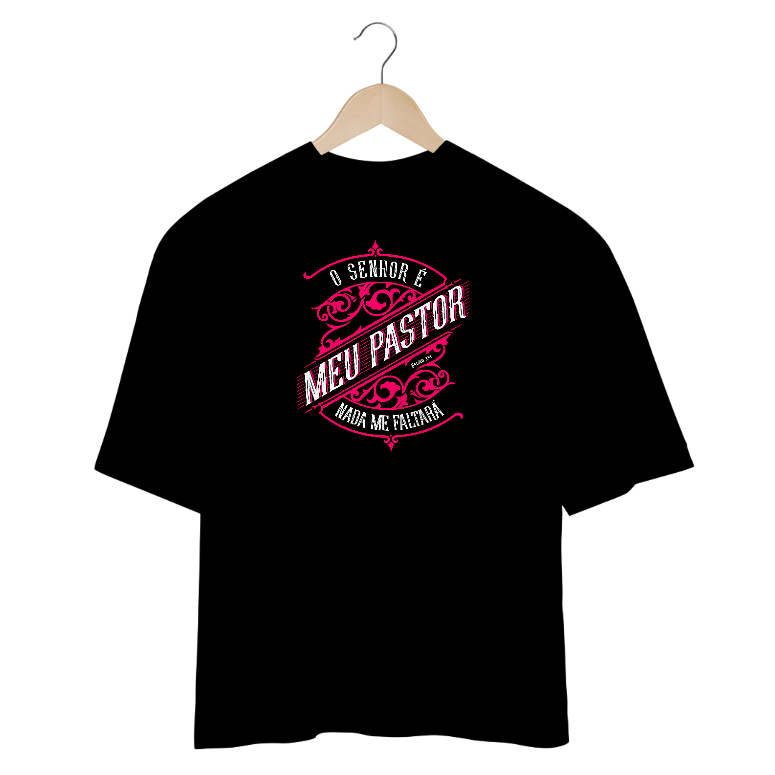 Oversized - O SENHOR É  MEU PASTOR