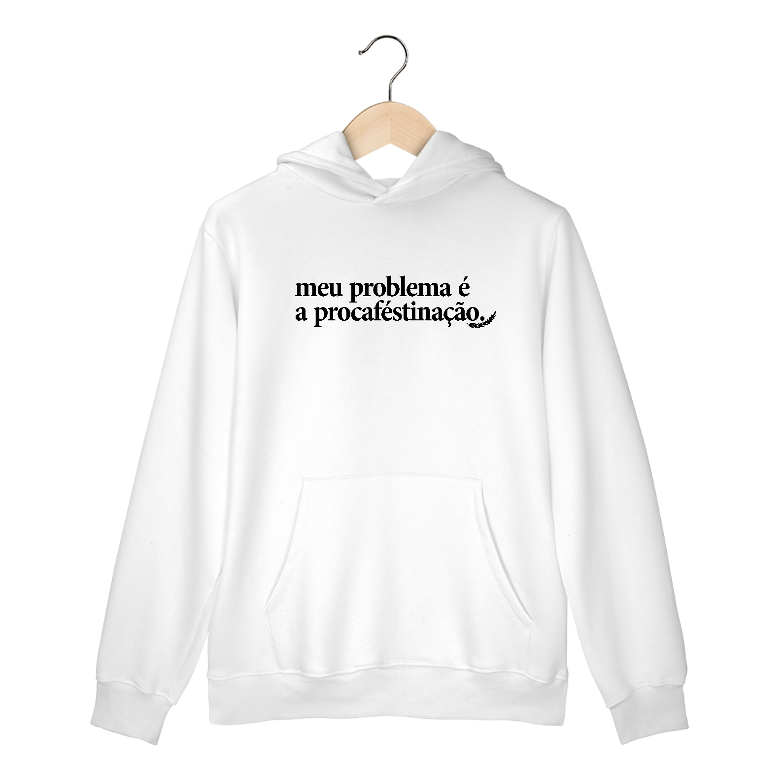 “Meu Problema é a Procaféstinação” – Moletom NAS PREMIUM Branco