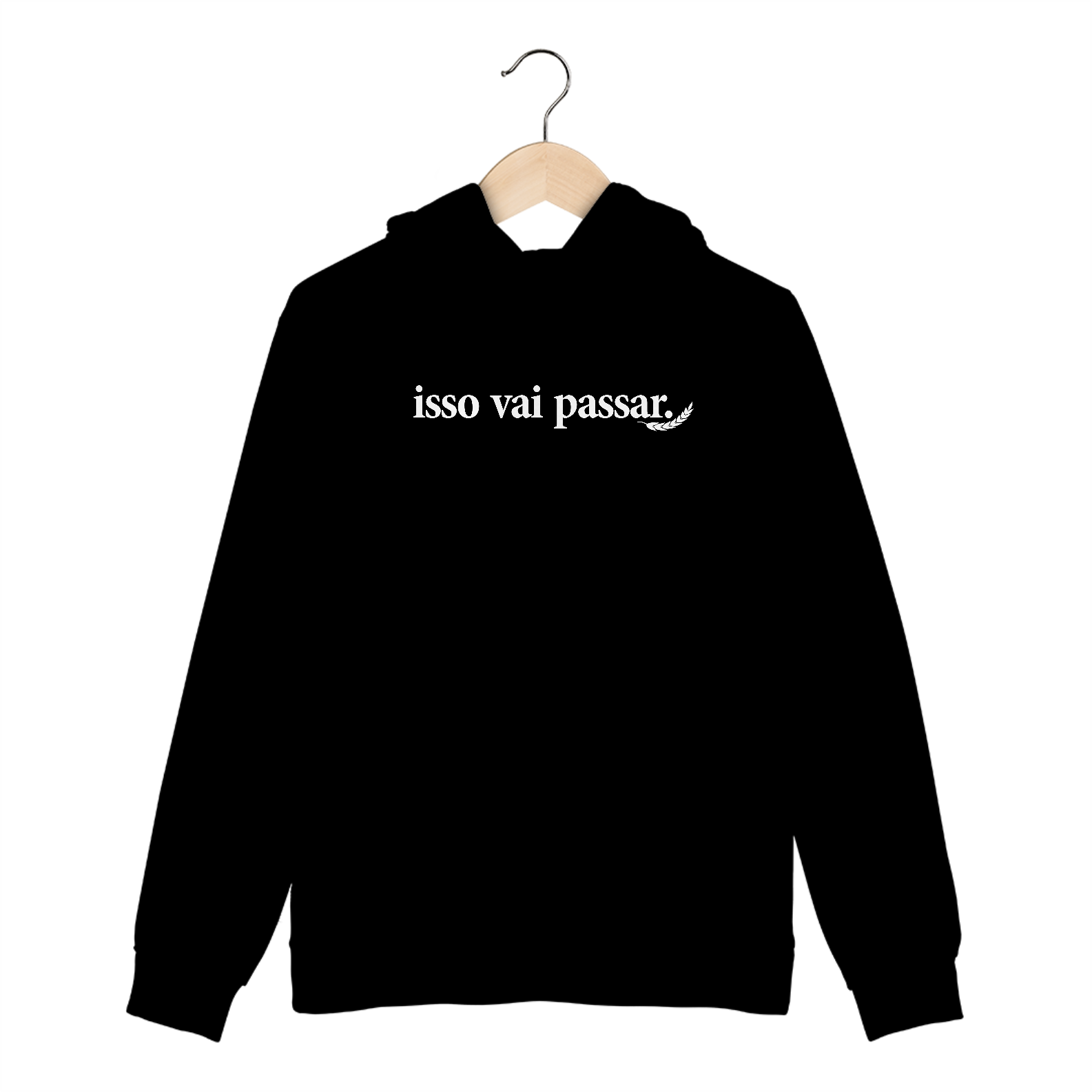 “Isso Vai passar” – Moletom NAS PREMIUM