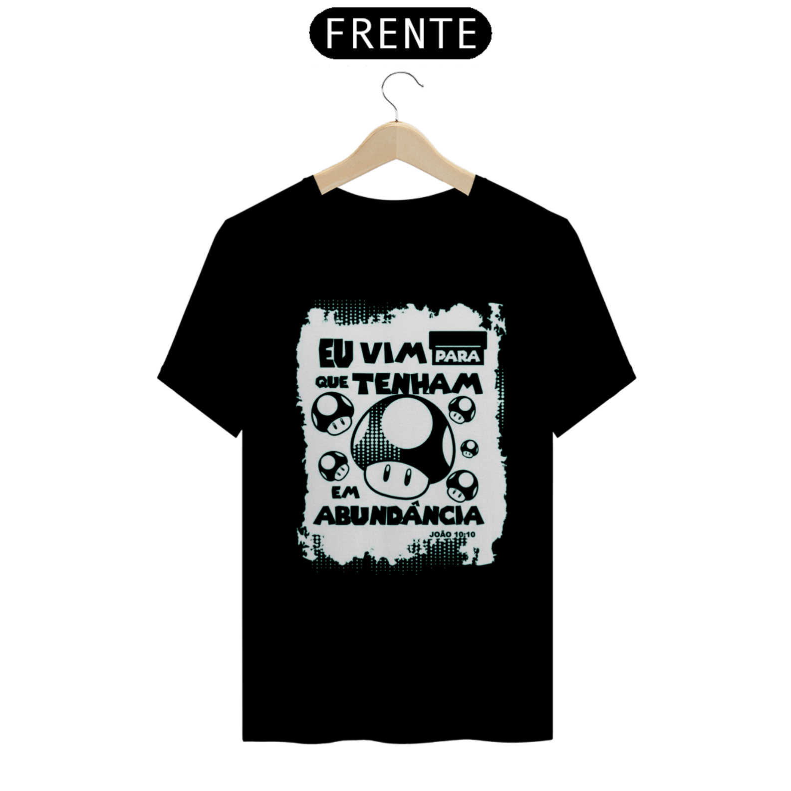 Camisa Vim para que todos tenham vida