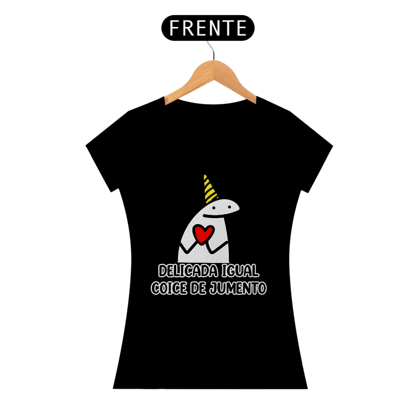 Nome do produto: BLUSA FEMININA \' DELICADA IGUAL COICE DE JUMENTO