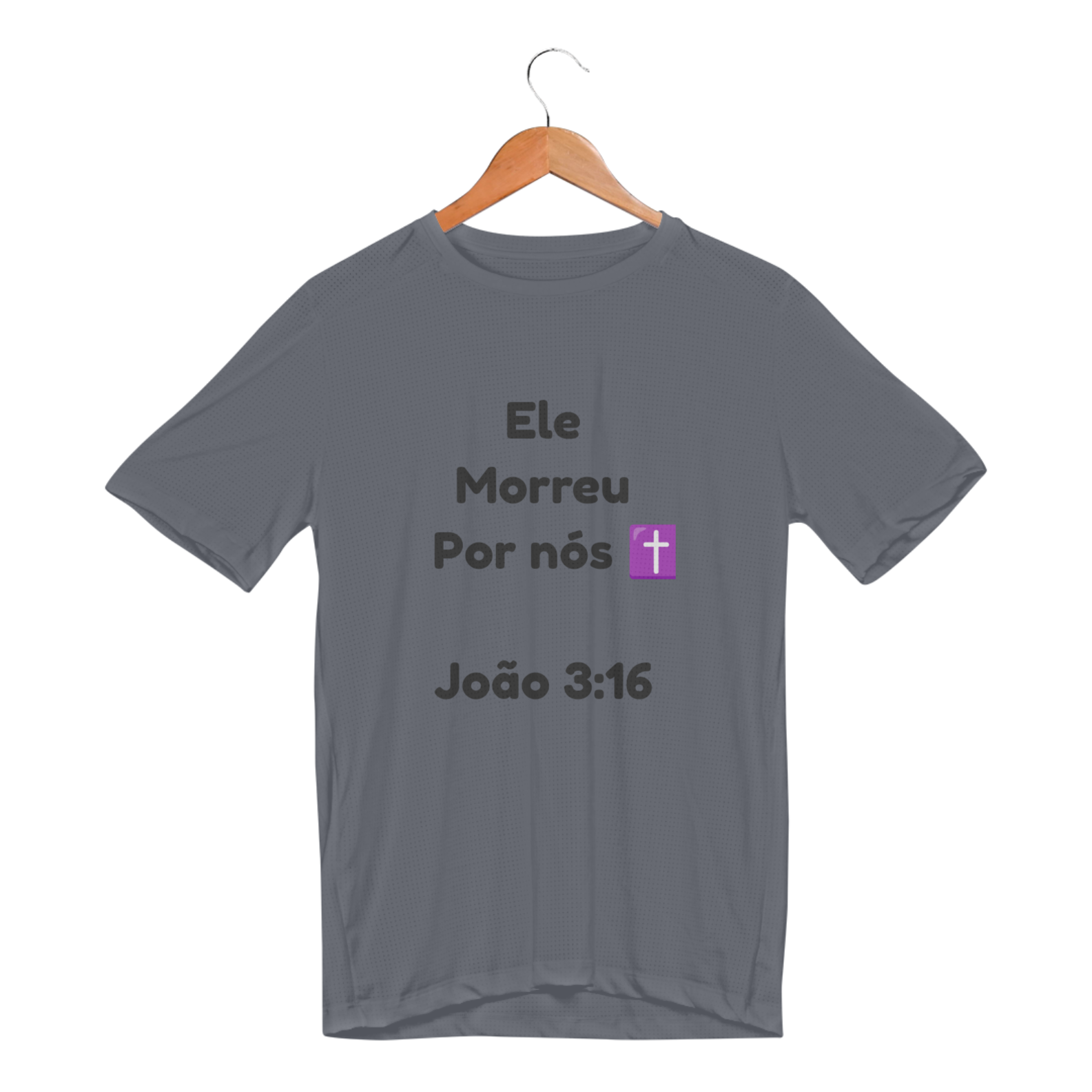 CAMISA ELE MORREU POR NÓS 