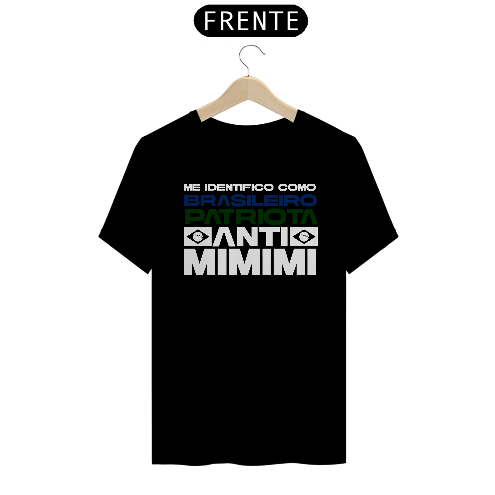 Camiseta Brasileiro Patriota Anti MiMiMi - Conservador Direita Unisex