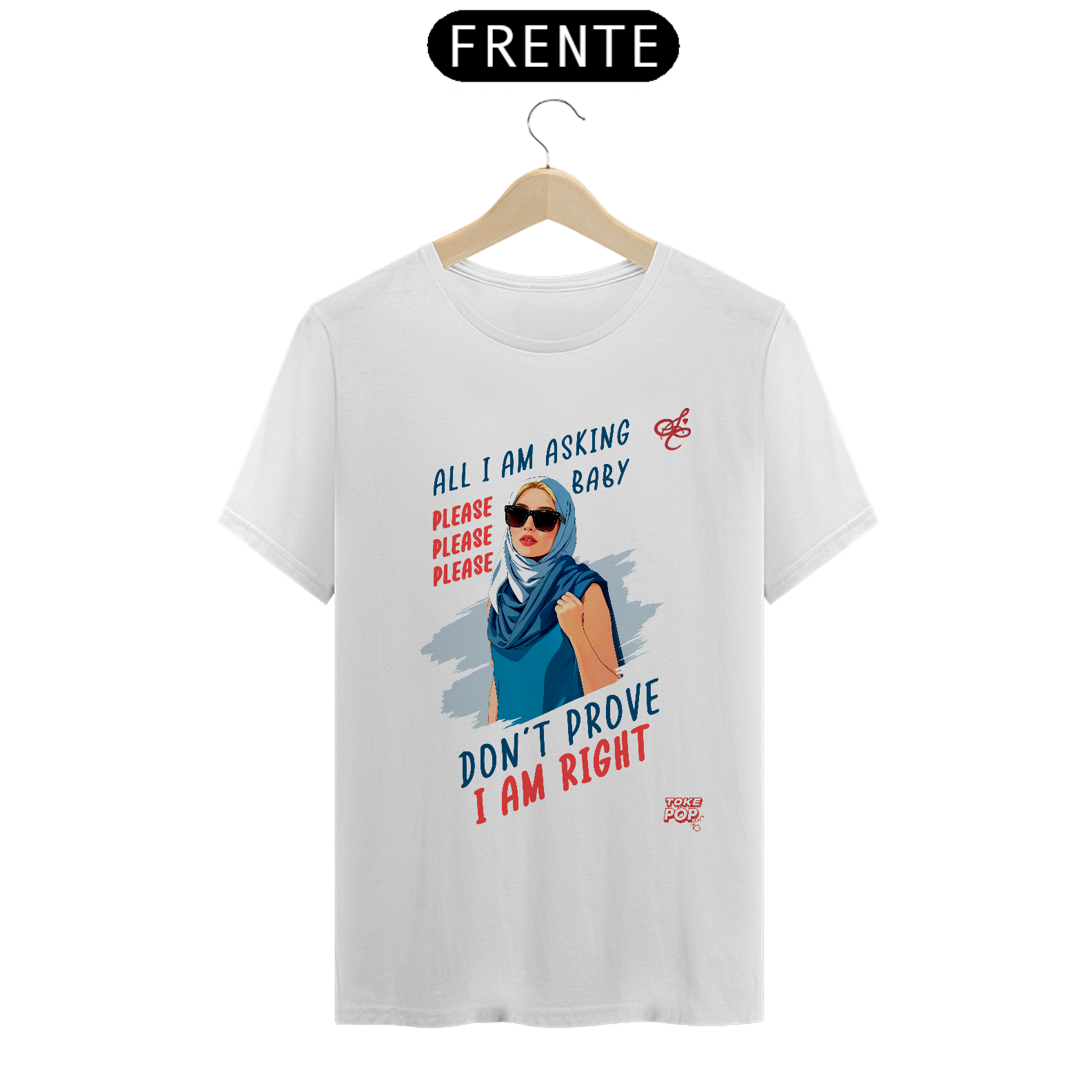 T- SHIRT ALL I AM ASKING