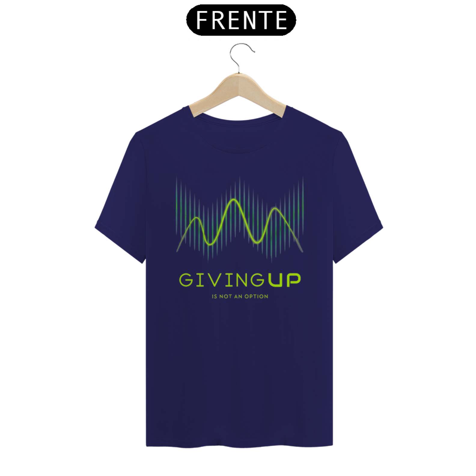 Camisa Desistir não é Uma Opção