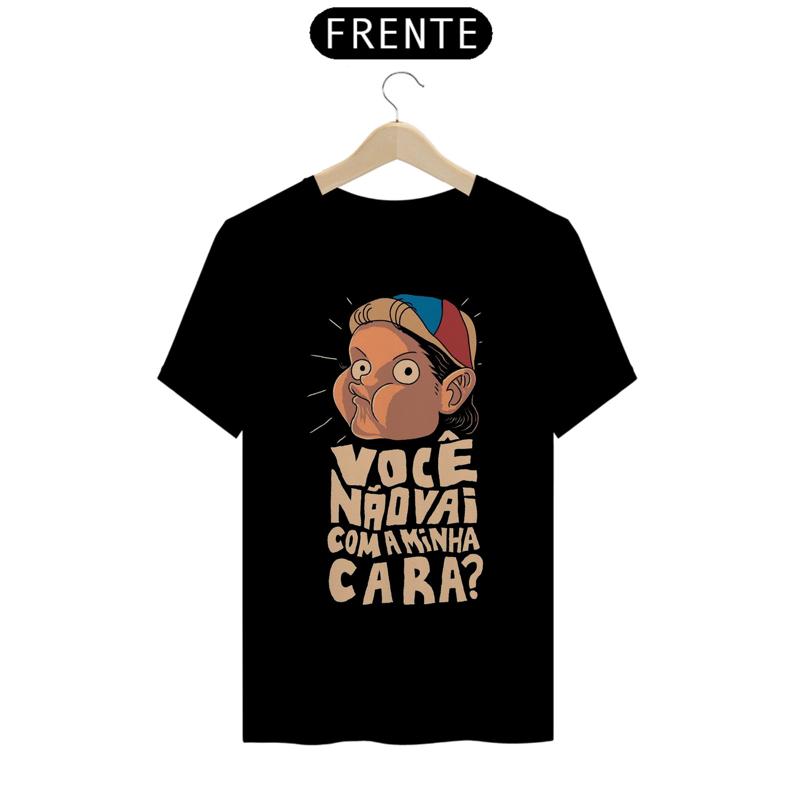 Camiseta Você não vai com minha cara - Kiko