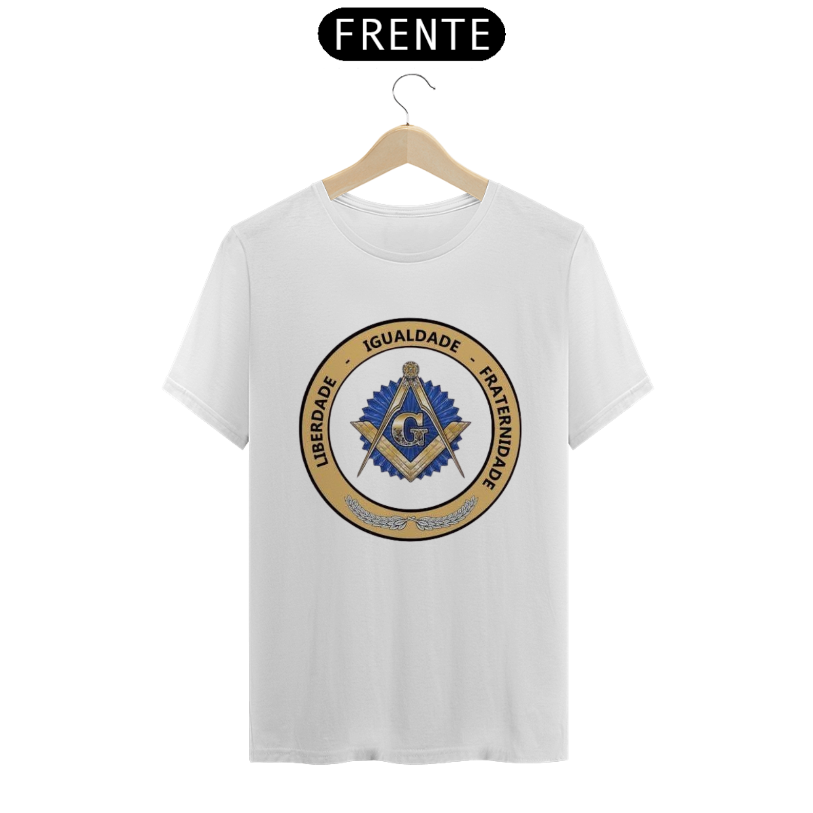 Camiseta Maçônica Liberdade Igualdade e Fraternidade