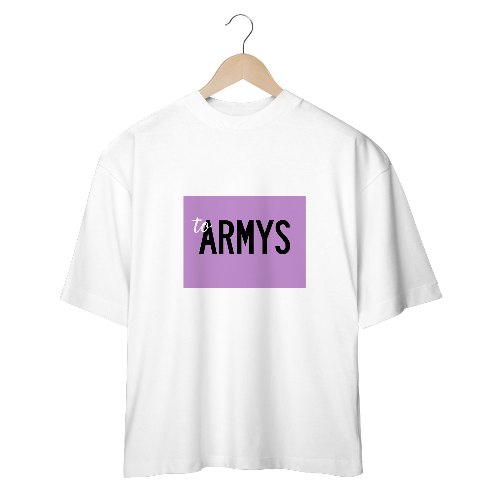 Camiseta Oversized - To Armys