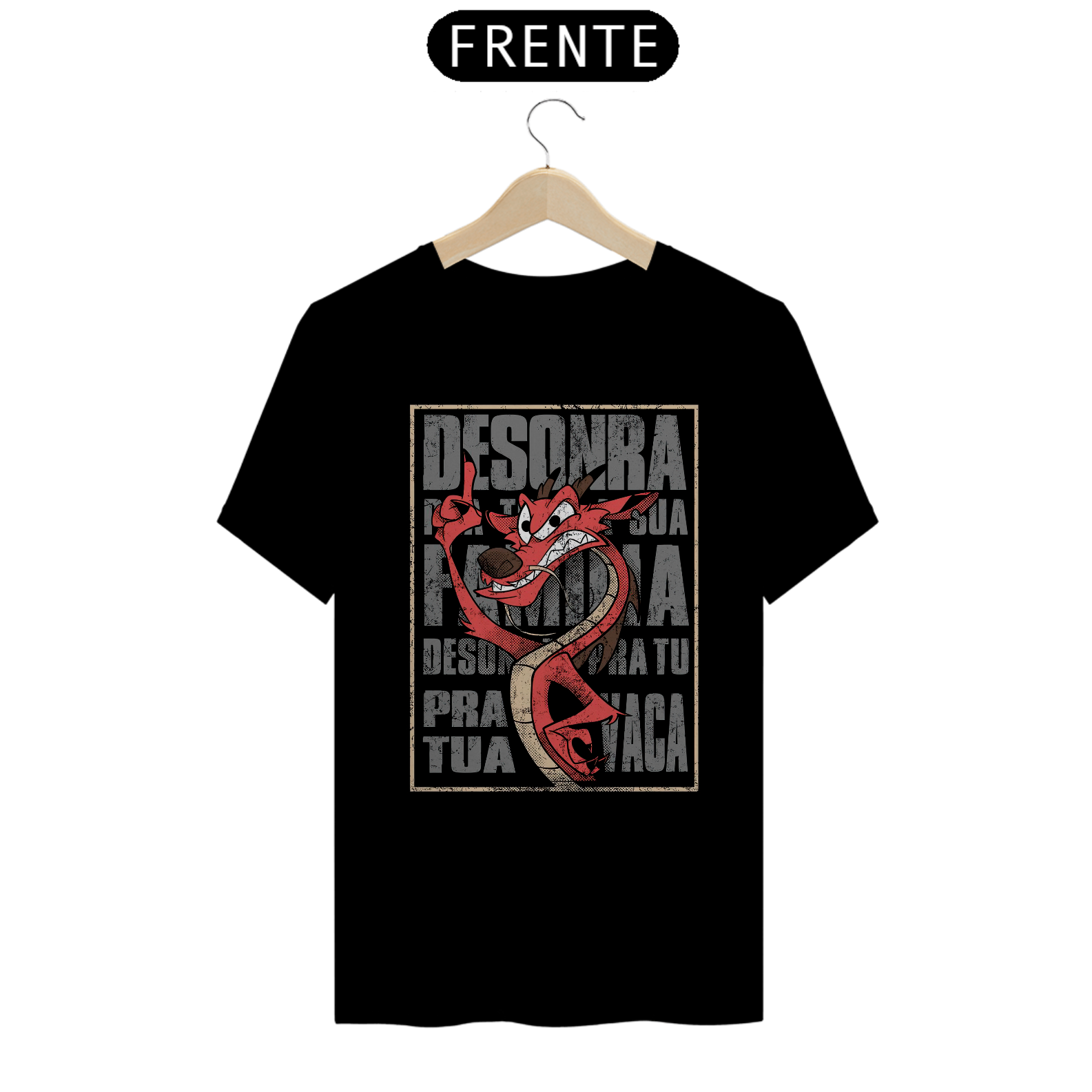 Camiseta Dragão Mushu Desonra para a sua casa - DMD46