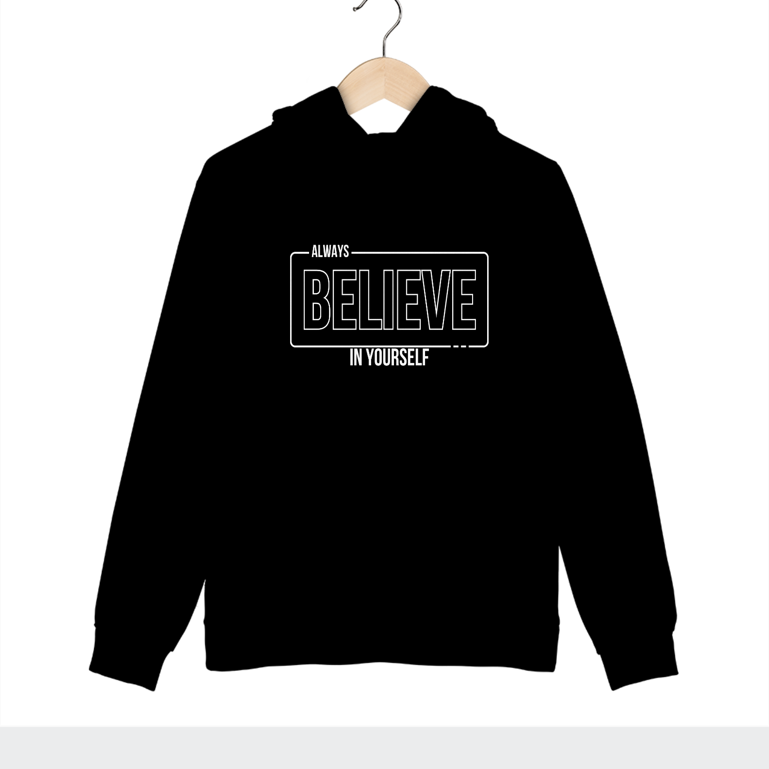 Moletom Canguru Always Believe In Yourself