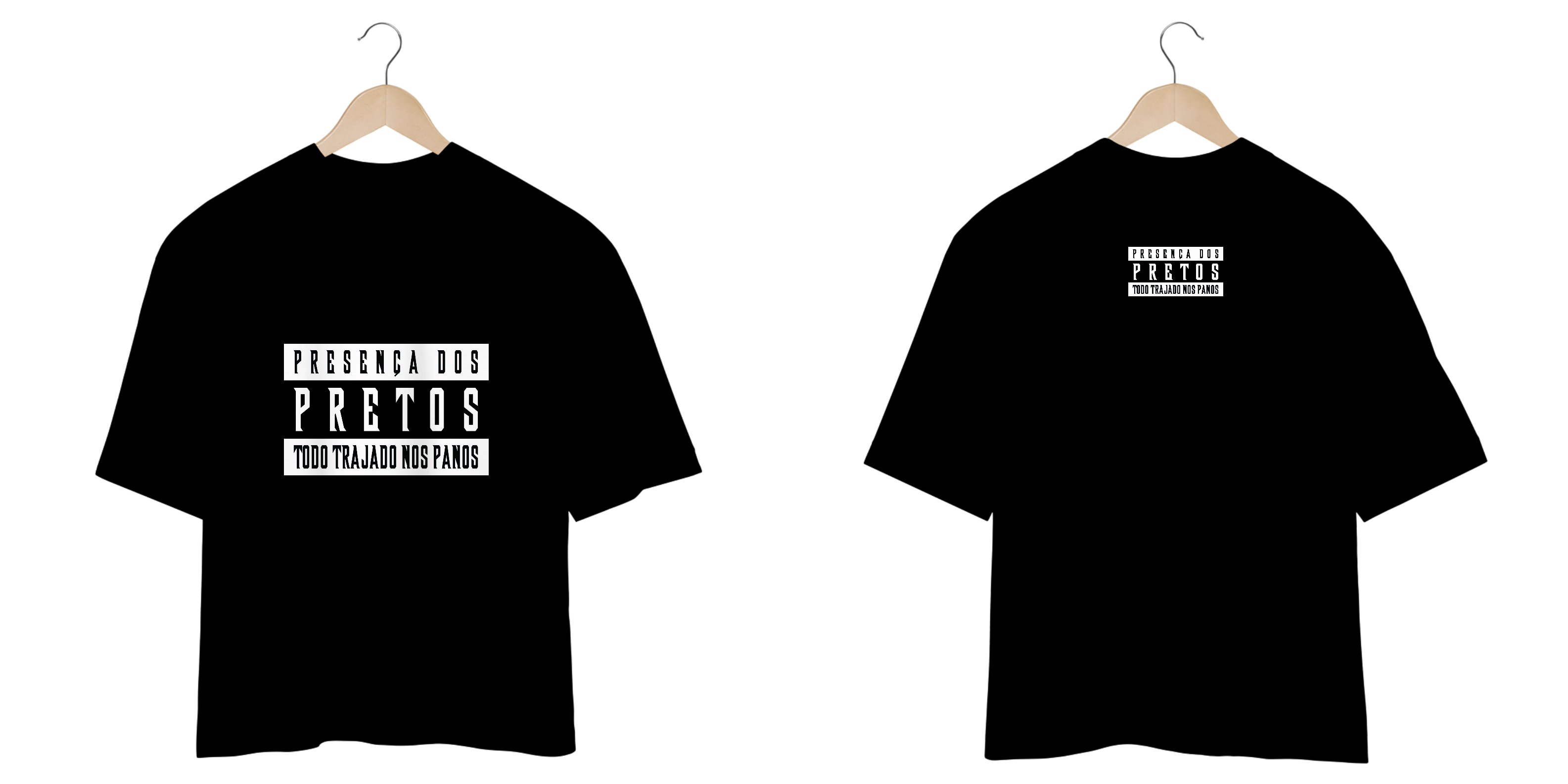 Presença dos pretos OVERSIZE 